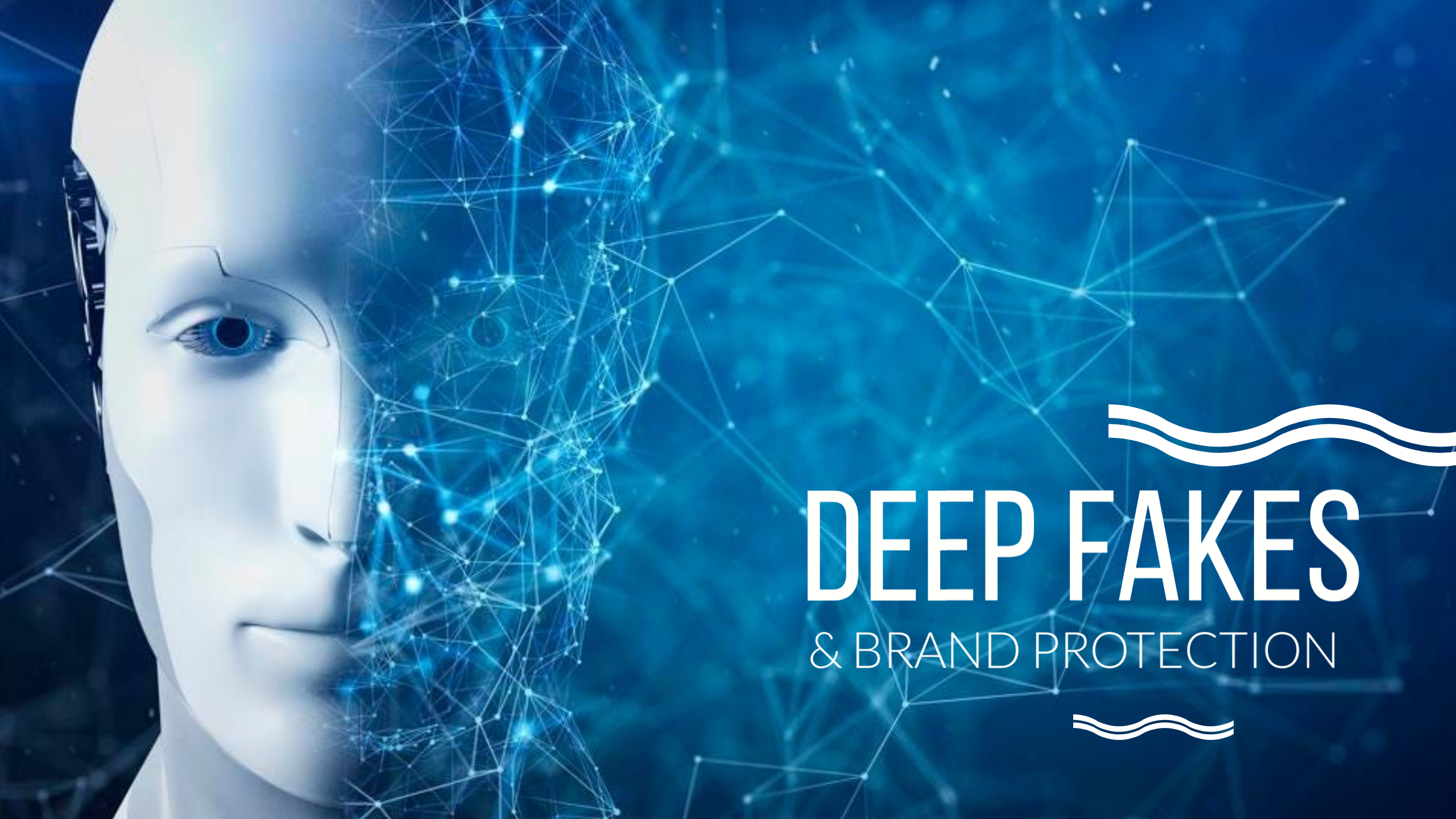 deepfakes and brand protection